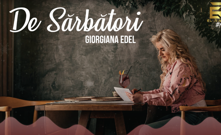 Giorgiana Edel lansează single-ul „De Sărbători”