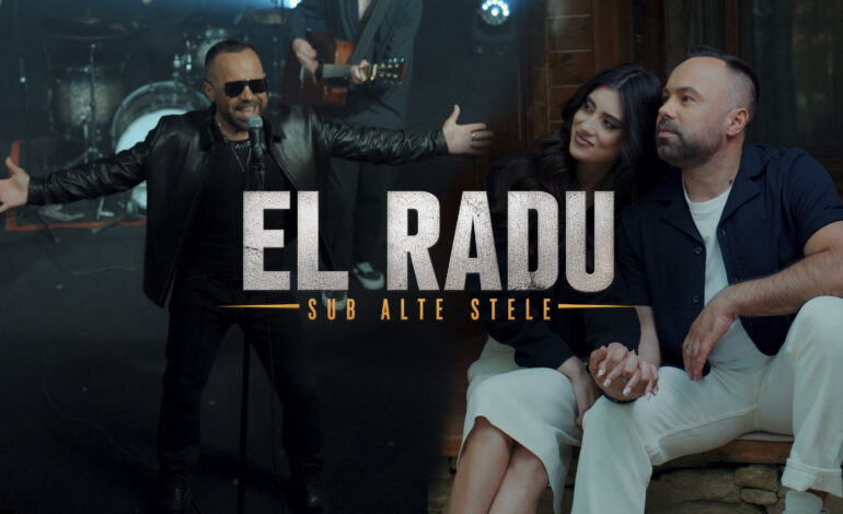„Sub alte stele”: EL Radu lansează un nou single și un videoclip cu o poveste de iubire dramatică